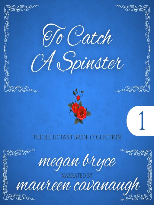 Title details for To Catch a Spinster by Megan Bryce - Available